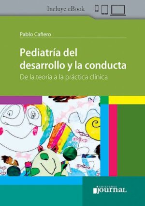 Pediatría del desarrollo y la conducta - Cafiero
