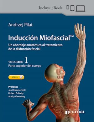 Inducción Miofascial Volumen 1 Parte superior del cuerpo