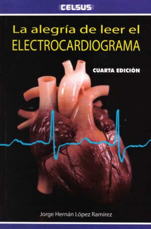 La Alegría De Leer El Electrocardiograma