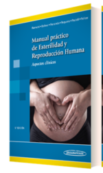 Manual práctico de Esterilidad y Reproducción Humana