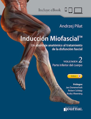 Pilat Inducción Miofascial. Vol. 2 - Parte inferior del cuerpo
