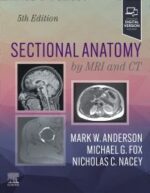 Anderson Sectional Anatomy by MRI and CT