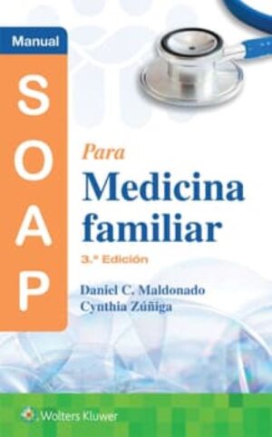 Maldonado Manual SOAP para medicina familiar