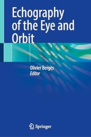 Bergès Echography of the Eye and Orbit